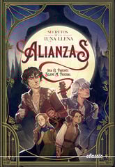 Secretos de la luna llena 1. Alianzas Secretos de la luna llena 1. Alianzas