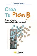 Crea tu Plan B