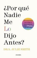 ¿Por qué nadie me lo dijo antes? ¿Por qué nadie me lo dijo antes?