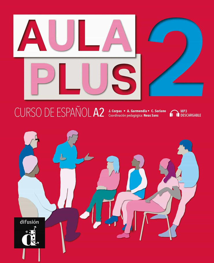 Aula Plus 2 (A2): Libro del Alumno + Cd Difusion 9788418032219