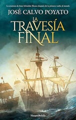 La Travesía Final La Travesía Final