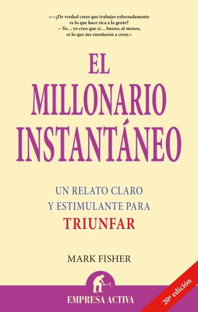El millonario instant&aacute;neo