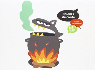 Dolents de Conte P4 Ho Has Vist?