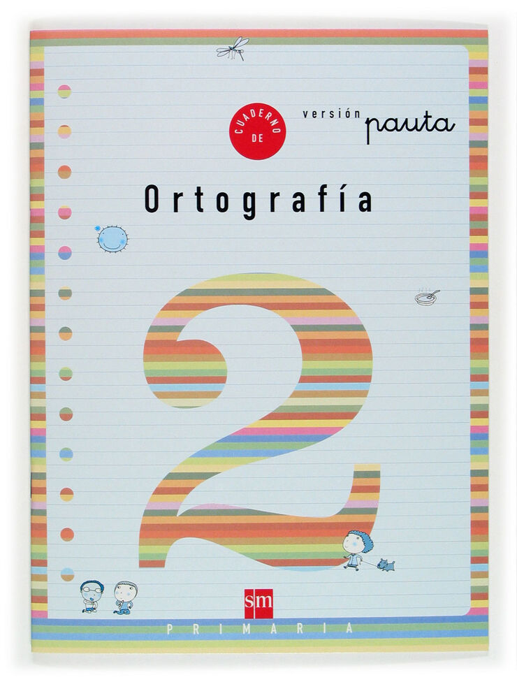 ORTOGRAFÍA 02/PAUTA SM 9788434897144