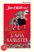 La increïble història de... L'àvia gàngster (edició escolar)