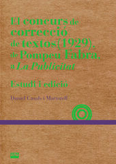 El concurs de correcció de textos (1929), de Pompeu Fabra, a La Publicitat El concurs de correcció de textos (1929), de Pompeu Fabra, a La Publicitat