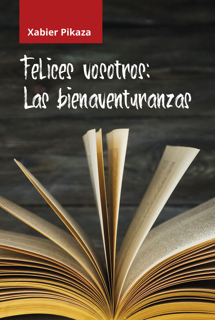 Felices vosotros: las bienaventuranzas