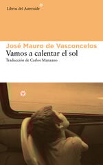 Vamos a calentar el sol Vamos a calentar el sol