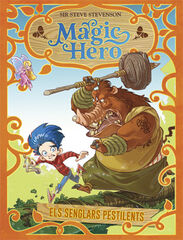 Magic Hero 2. Els senglars pestilents Magic Hero 2. Els senglars pestilents