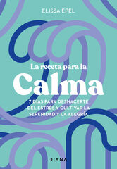 La receta para la calma La receta para la calma