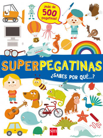 Superpegatinas &iquest;sabes por qu&eacute;...?