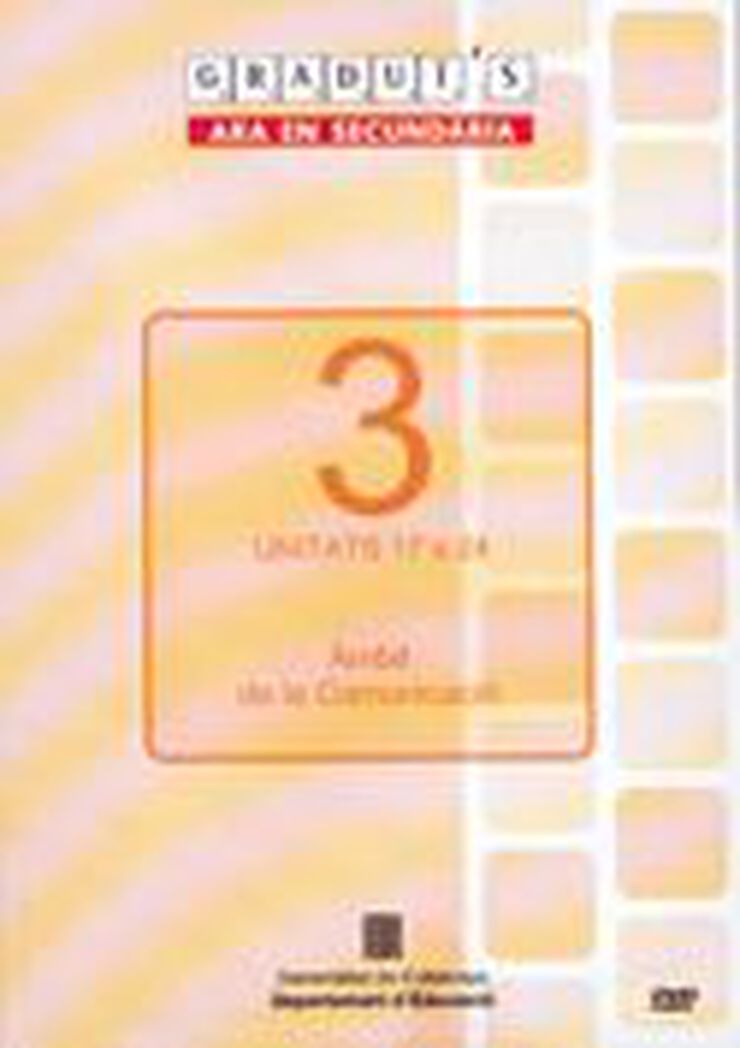 Graduï's. Ara en secundària. Àmbit de la comunicació