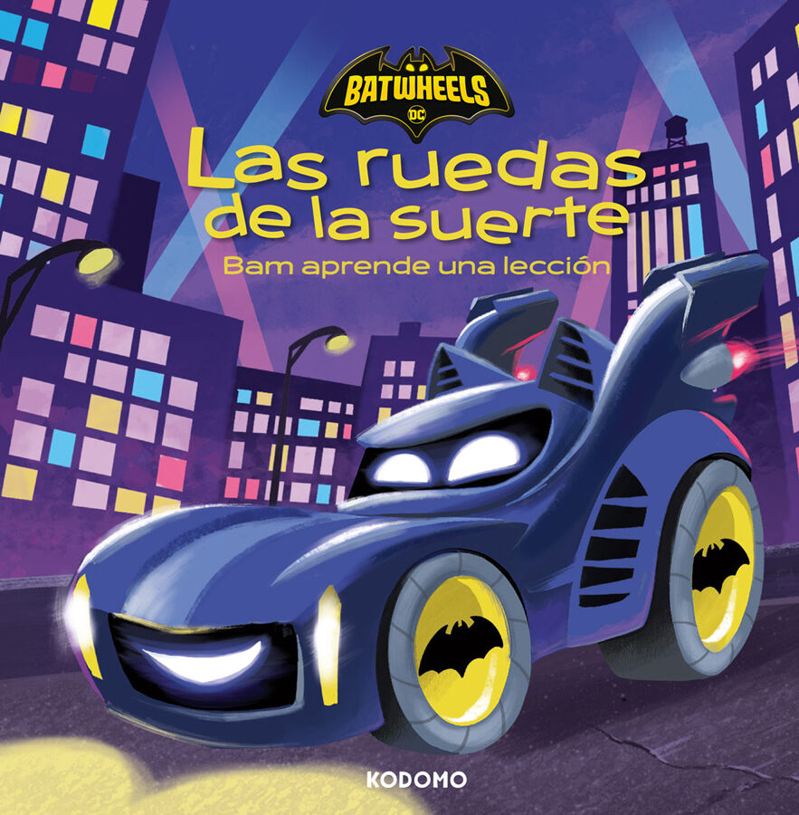 Batwheels Las ruedas de la suerte - Bam aprende una lecci&oacute;n