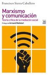 Marxismo y comunicación Marxismo y comunicación