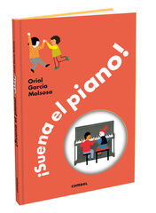 ¡Suena el piano! ¡Suena el piano!
