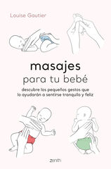 Masajes para tu bebé Masajes para tu bebé