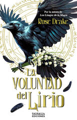 La voluntad del lirio La voluntad del lirio