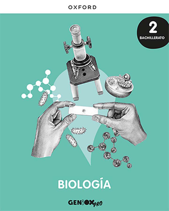 Biolog&iacute;a 2&ordm; Bachillerato. Libro Del Estudiante. Geniox Pro