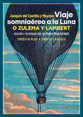 Viaje somniaéreo a la Luna, o Zulema y Lambert Viaje somniaéreo a la Luna, o Zulema y Lambert