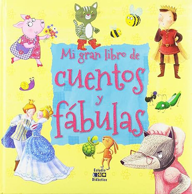 Mi gran libro de cuentos y fábulas