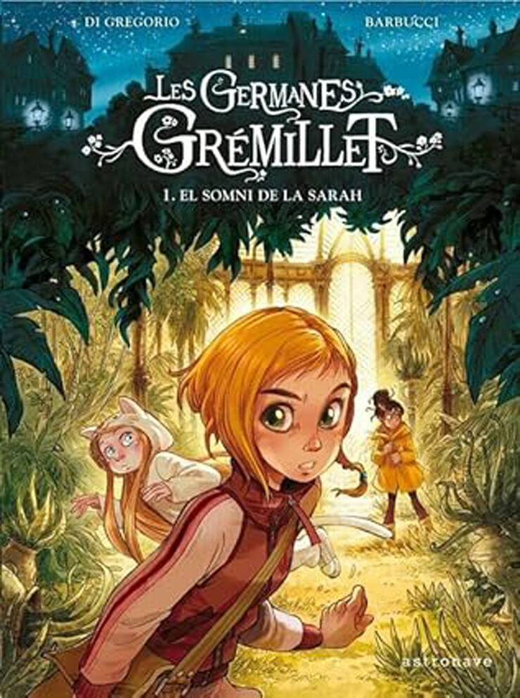 Las hermanas Grémillet 1. El sueño de Sarah