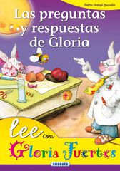 Las preguntas y respuestas de Gloria Las preguntas y respuestas de Gloria