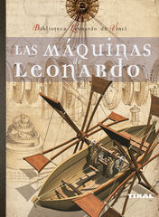Las Máquinas de Leonardo Las Máquinas de Leonardo