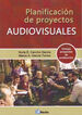 Planificación de proyectos audiovisuales