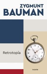Retrotopía Retrotopía