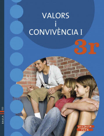 Ciutadania/Fita ESO 3 Fita Baula 9788447920297