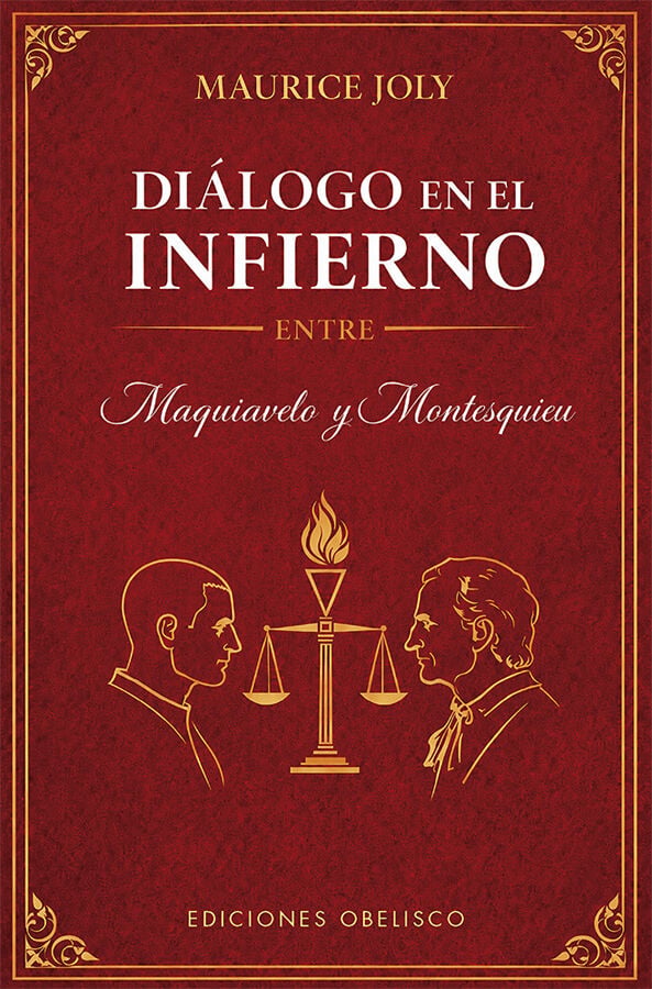 Di&aacute;logo en el infierno entre Maquiavelo y Montesquieu