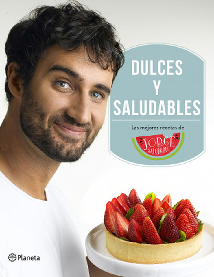 Dulces y saludables