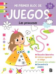 Mi primer bloc de juegos: Las princesas