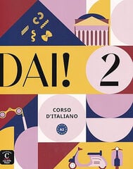 Dai! 2 Corso d'italiano A2: Livre de l'élève + cahier