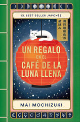Un regalo en el Café de la Luna Llena (El Café de la Luna Llena 2) Un regalo en el Café de la Luna Llena (El Café de la Luna Llena 2)