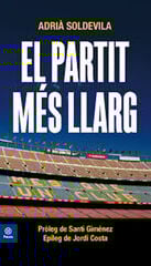 El partit més llarg El partit més llarg