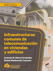 Infraestructuras comunes de telecomunicación en viviendas y edificios
