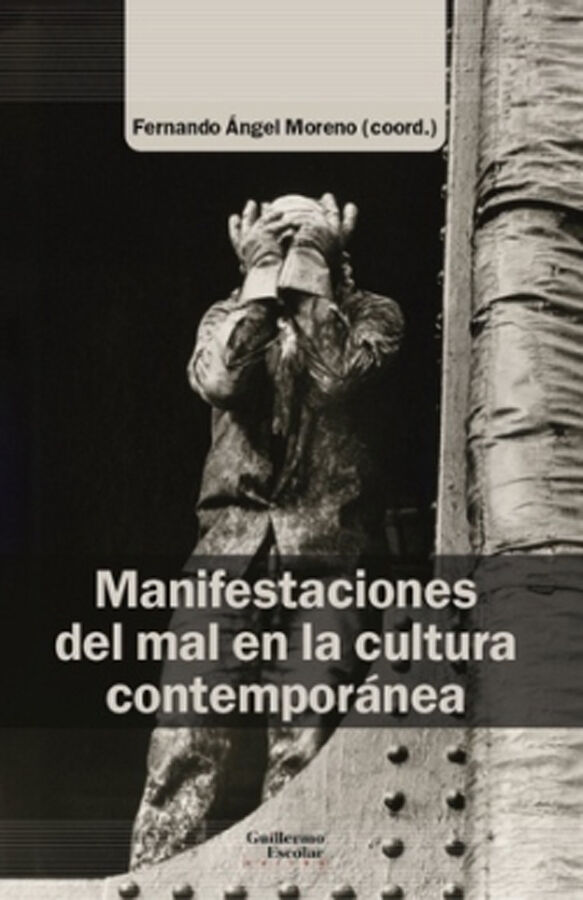 Manifestaciones del mal en la cultura contempor&aacute;nea