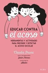 Educar contra el acoso Educar contra el acoso