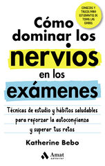Cómo dominar los nervios en los exámenes Cómo dominar los nervios en los exámenes
