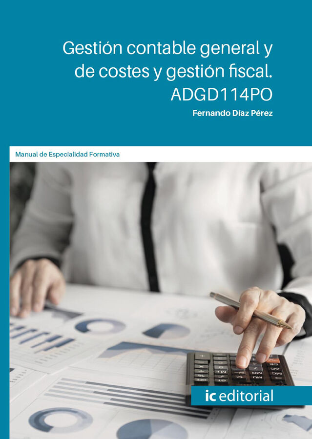 Gesti&oacute;n contable general y de costes y gesti&oacute;n fiscal. ADGD114PO