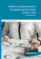 Gesti&oacute;n contable general y de costes y gesti&oacute;n fiscal. ADGD114PO