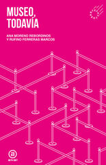 Museo, todav&iacute;a
