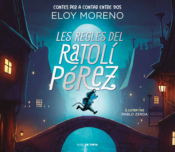 Les regles del Ratolí Pérez (Contes per a contar entre dos)