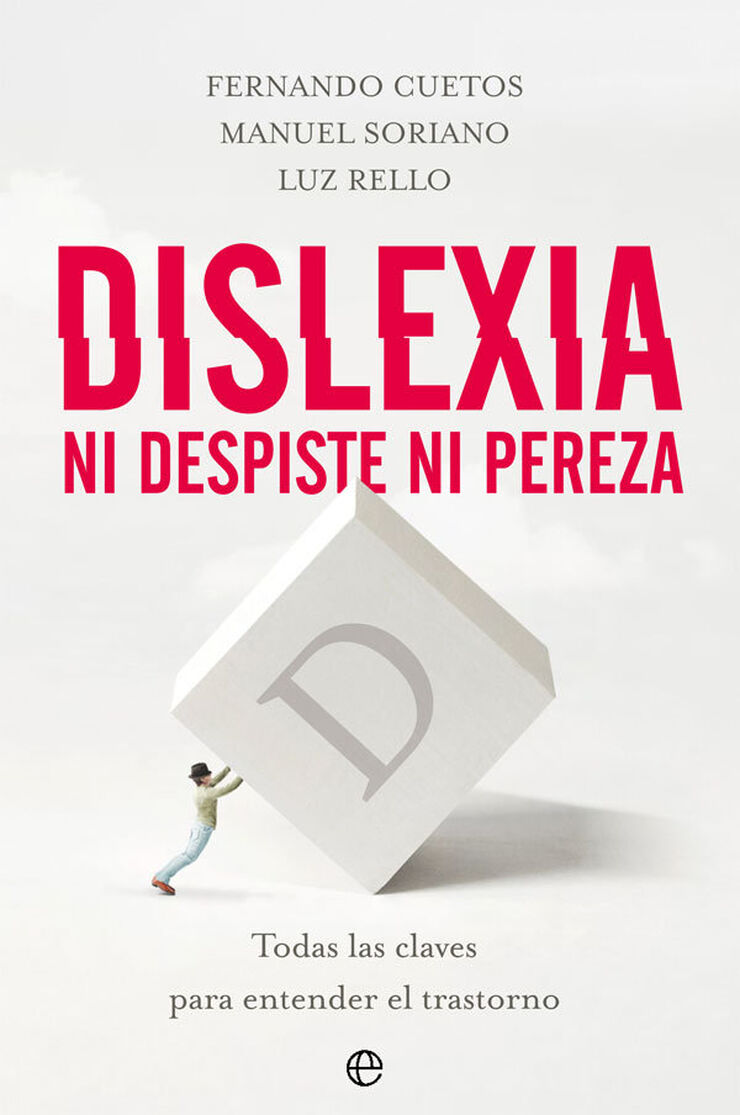 Dislexia. Ni despiste ni pereza Dislexia. Ni despiste ni pereza