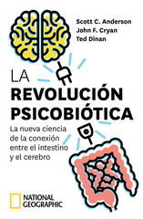 La revolución psicobiótica La revolución psicobiótica