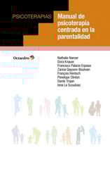 Manual de psicoterapia centrada en la parentalidad Manual de psicoterapia centrada en la parentalidad