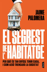 El segrest de l'habitatge El segrest de l'habitatge