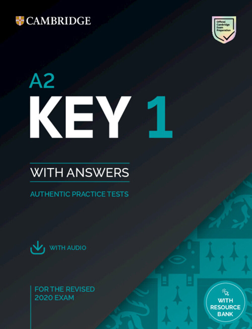 A2 Key 1 for the Revised 2020 Exam Student's Book + Answers + Audio with Resource Bank