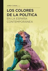 Los colores de la política en la España contemporánea Los colores de la política en la España contemporánea